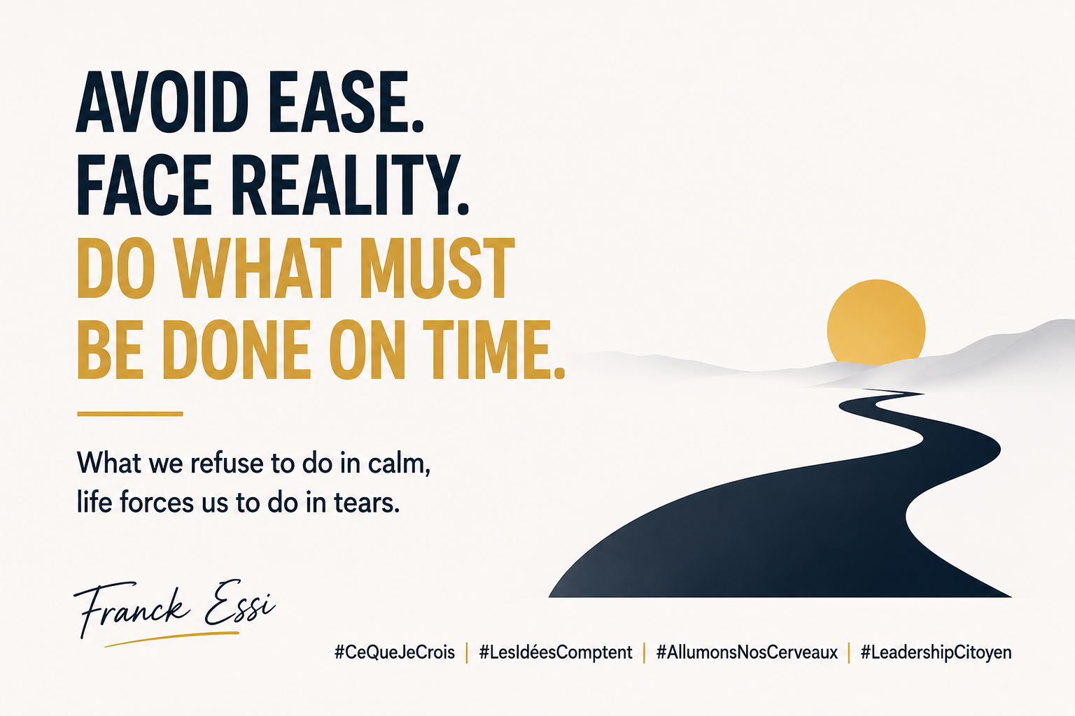 Avoiding Ease, Facing Reality: What Commitment Requires of Us