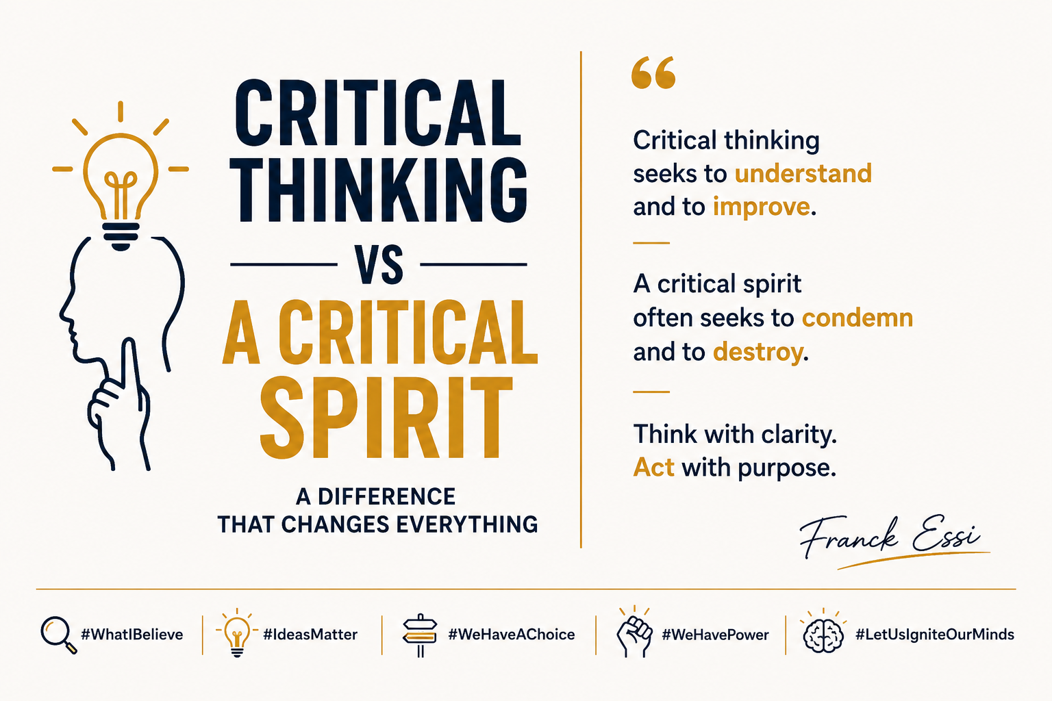 CRITICAL THINKING VS A CRITICAL SPIRIT: A DIFFERENCE THAT CHANGES ...